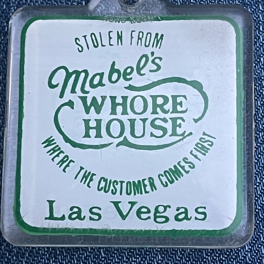 Vintage Mabel's Wh$re House Las Vegas Keychain